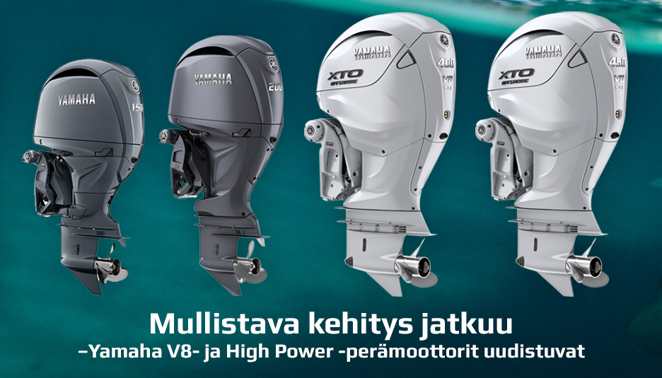 Yamahan tuo uudet V8- ja High Power -perämoottorit 